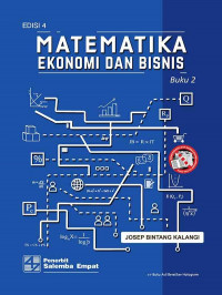 Matematika Ekonomi dan Bisnis Buku 2 edisi 4