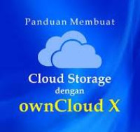 Panduan Membuat Cloud Storage dengan OwnCloud X