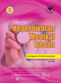 Keperawatan Medikal Bedah Gangguan Kardiovaskular Edisi 5( Buku Ajar)