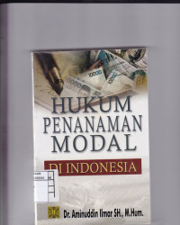 Hukum Penanaman Modal di Indonesia
