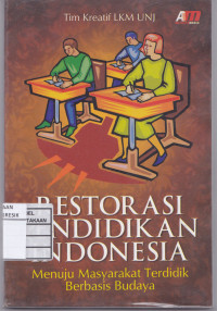 Restorasi Pendidikan Indonesia