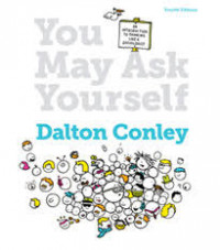 You May Ask Yourself (Fourth Edition)