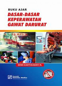 Buku Ajar Dasar - Dasar Keperawatan Gawat Darurat