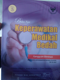 Keperawatan Medikal Bedah Gangguan Eliminasi edisi 5 (Buku Ajar)