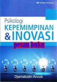 Image of PSIKOLOGI KEPEMIMPINAN DAN INOVASI