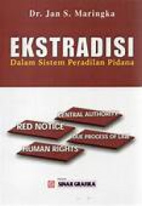 Ekstradisi Dalam Sistem Peradilan Pidana