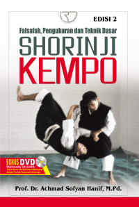 Shorinji Kempo: Falsafah, Pengukuran dan Teknik Dasar Ed.2
