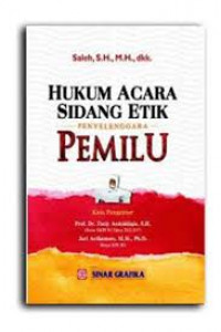 Hukum Acara Sidang Etik Penyelenggara Pemilu