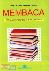 Image of Membaca : Sebagai Suatu Keterampilan Berbahasa