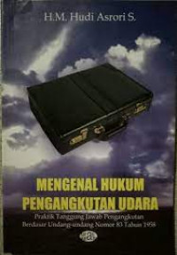 MENGENAL HUKUM PENGKANGKUTAN UDARA