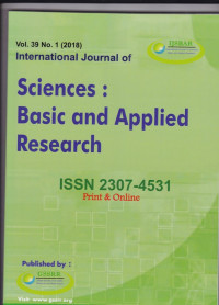 International Journal of Sciences : Basic and Applied Research ( IJSBAR) (Jurnal Vol. 39 No.1 2018)