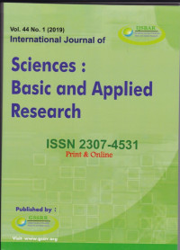 International Journal of Sciences : Basic and Applied Research ( IJSBAR) ( Jurnal Vol 44 No 1 2019 )