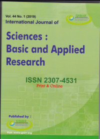 International Journal of Sciences : Basic and Applied Research ( IJSBAR) ( Jurnal Vol 44 No 1 2019 )