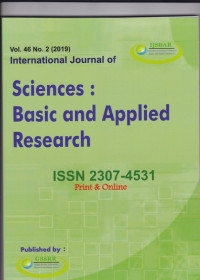 International Journal of Sciences : Basic and Applied Research ( IJSBAR) ( Jurnal Vol 46 No 2 2019 )