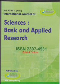 International Journal of Sciences : Basic and Applied Research ( IJSBAR)  ( Jurnal Vol  50 No 1 2020 )