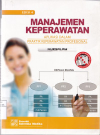 Image of Manajemen Keperawatan : Aplikasi dalam Praktik Keperawatan Profesional Ed.4