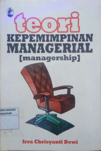 Teori Kepemimpinan Manajerial