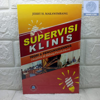 SUPERVISI KLINIS : TEORI DAN PENGUKURANNYA (Analisa di Bidang Pendidikan)