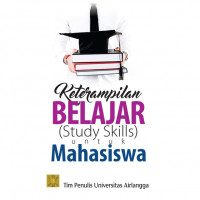 Keterampilan Belajar (Study Skills) untuk Mahasiswa