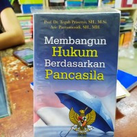 Image of Membangun Hukum Berdasarkan Pancasila