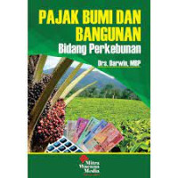 Pajak Bumi dan Bangunan Bidang Perkebunan