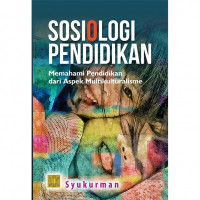Image of Sosiologi Pendidikan: Memahami Pendidikan dari Aspek Multikulturalisme