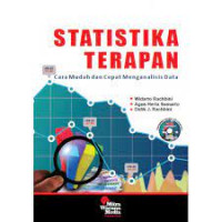 Statistika Terapan: Cara Mudah dan Cepat Mengalisis Data