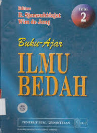 Ilmu Bedah Edisi 2 ( Buku Ajar)