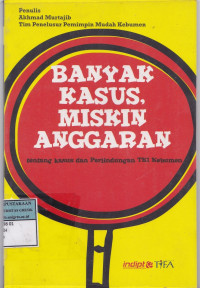 BANYAK KASUS MISKIN ANGGARAN