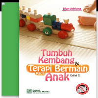 Tumbuh Kembang Dan Terapi Bermain Pada Anak