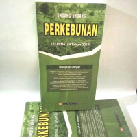 Image of Undang-Undang Perkebunan (UU RI No.39 Tahun 2014)