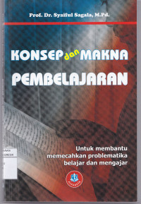 Konsep dan Makna Pembelajaran