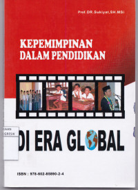 KEPEMIMPINAN DALAM PENDIDIKAN DI ERA GLOBAL