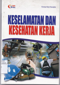 Keselamatan dan Kesehatan Kerja