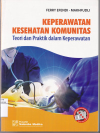 Keperawatan Kesehatan Komunitas Teori dan Praktik dalam Keperawatan