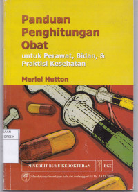 Panduan Penghitungan Obat untuk Perawat, Bidan, & Praktisi Kesehatan