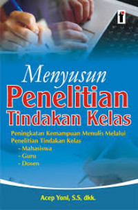 Menyusun Penelitian Tindakan Kelas