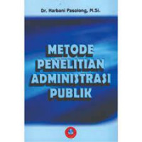Metode Penelitian Administrasi Publik
