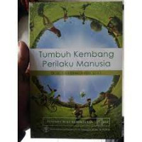 Tumbuh Kembang Perilaku Manusia