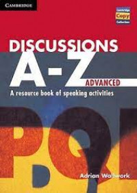 Discussions  A- Z : A Resource Book of Speaking Activities