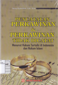 PENCATATAN PERKAWINAN & PERKAWINAN TIDAK DICATAT