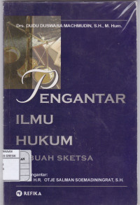 PENGANTAR ILMU HUKUM SEBUAH SKETSA