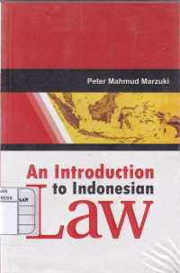 AN INTRODUCTION TO INDONESIAN LAW