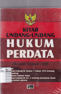Kitab Undang-Undang Hukum Perdata ( Burgerlijk Wetboek)