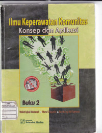 Ilmu Keperawatan Komunitas  Konsep dan Aplikasi Buku 2