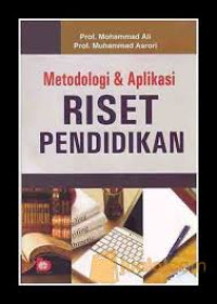 Metodologi dan Aplikasi Riset Pendidikan