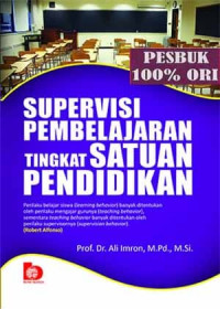 Supervisi Pembelajaran tingkat Satuan Pendidikan