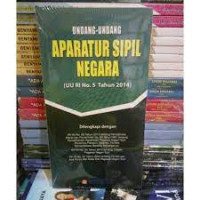 Undang-Undang Aparatur Sipil Negara (UU RI No.5 Tahun 2014)