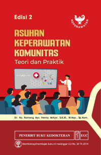 Image of Asuhan Keperawatan Komunitas Teori dan Praktik Edisi 2