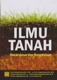 Ilmu Tanah Dasar- dasar dan Pengelolaan